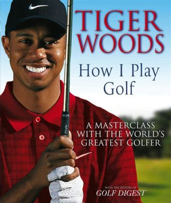 tiger woods how i play golf with a focus on my approach to mental resilience in high-pressure situations